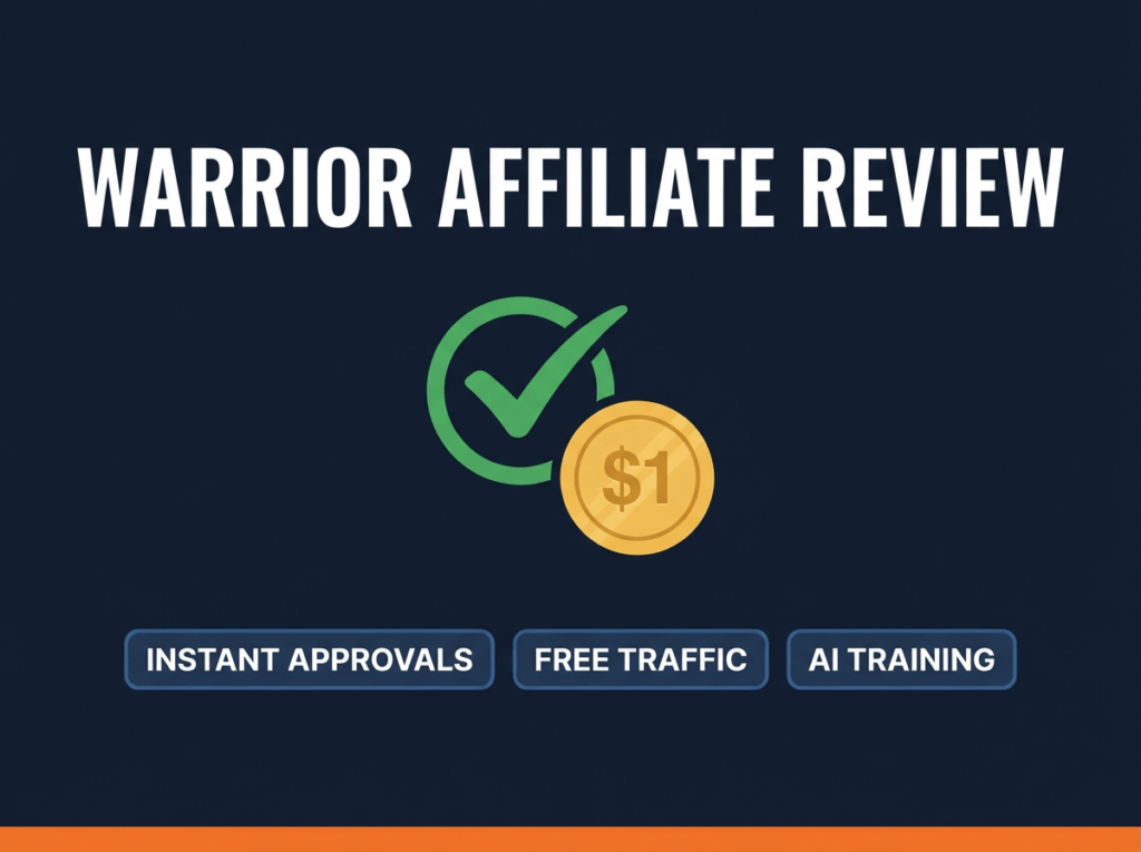 Warrior Affiliate Review 2026 – $1 WarriorPlus Approvals, Free Traffic & AI Training